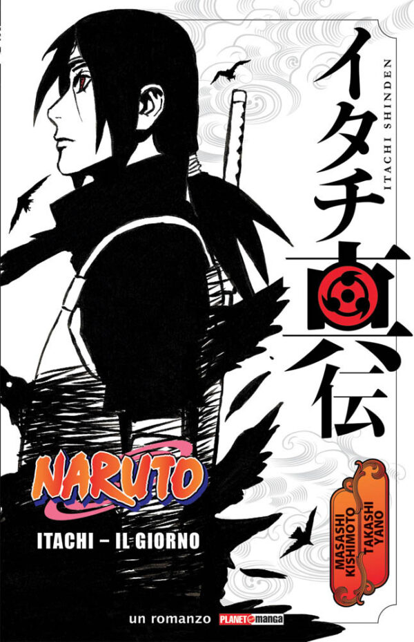 NARUTO - ITACHI: IL GIORNO